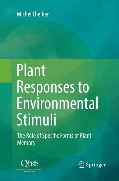 Michel Thellier - Plant Responses to Environmental Stimuli, Häftad