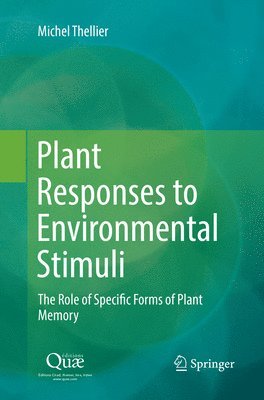 Plant Responses to Environmental Stimuli 1