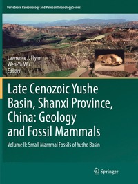 bokomslag Late Cenozoic Yushe Basin, Shanxi Province, China: Geology and Fossil Mammals