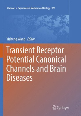 Transient Receptor Potential Canonical Channels and Brain Diseases 1