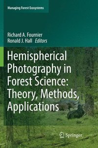 bokomslag Hemispherical Photography in Forest Science: Theory, Methods, Applications