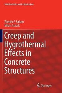 bokomslag Creep and Hygrothermal Effects in Concrete Structures