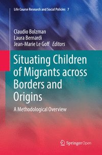 bokomslag Situating Children of Migrants across Borders and Origins