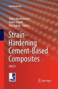 bokomslag Strain-Hardening Cement-Based Composites