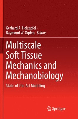 Multiscale Soft Tissue Mechanics and Mechanobiology 1