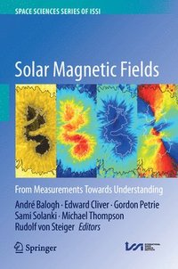 bokomslag Solar Magnetic Fields