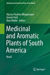 bokomslag Medicinal and Aromatic Plants of South America