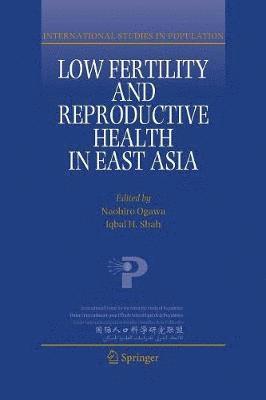 bokomslag Low Fertility and Reproductive Health in East Asia