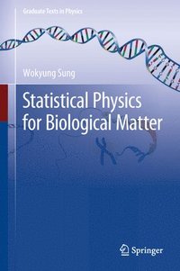 bokomslag Statistical Physics for  Biological Matter