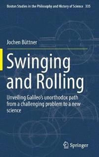 bokomslag Swinging and Rolling