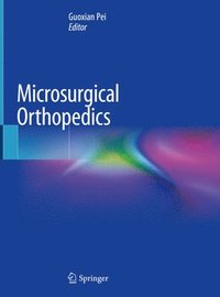 bokomslag Microsurgical Orthopedics