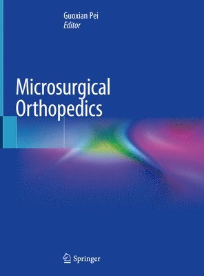 bokomslag Microsurgical Orthopedics