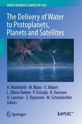 The Delivery of Water to Protoplanets, Planets and Satellites 1