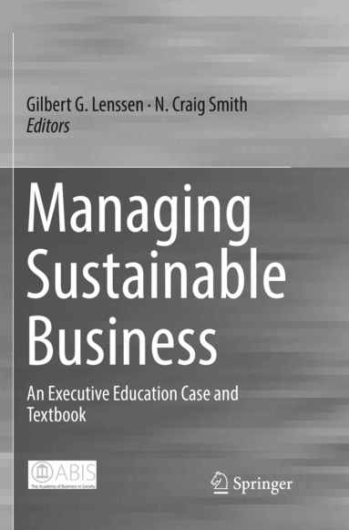 Gilbert G. Lenssen, N. Craig Smith - Managing Sustainable Business, Häftad