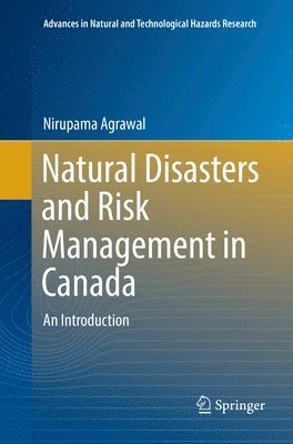 Natural Disasters and Risk Management in Canada 1