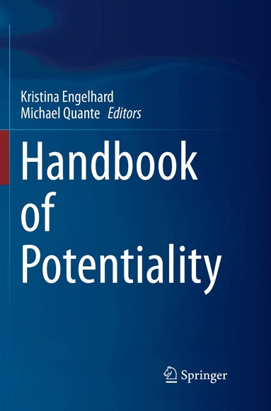 Kristina Engelhard, Michael Quante - Handbook of Potentiality, Häftad