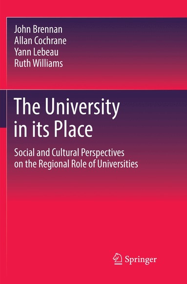 John Brennan, Allan Cochrane, Yann Lebeau, Ruth Williams - University in its Place, Häftad