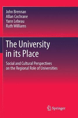John Brennan, Allan Cochrane, Yann Lebeau, Ruth Williams - University in its Place, Häftad