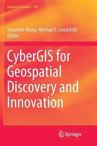 bokomslag CyberGIS for Geospatial Discovery and Innovation