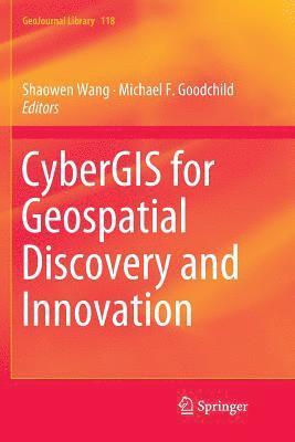 bokomslag CyberGIS for Geospatial Discovery and Innovation