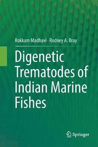 bokomslag Digenetic Trematodes of Indian Marine Fishes