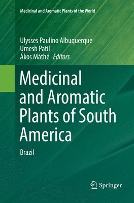 bokomslag Medicinal and Aromatic Plants of South America