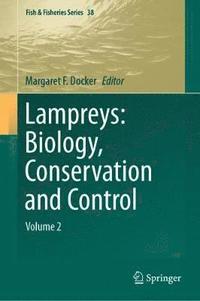 bokomslag Lampreys: Biology, Conservation and Control
