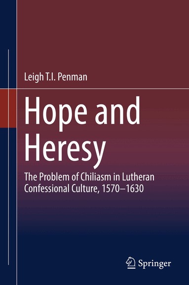 Leigh T.I. Penman - Hope and Heresy, Inbunden