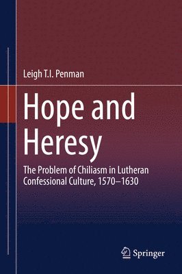 Leigh T.I. Penman, Leigh T. I. Penman - Hope and Heresy, Inbunden