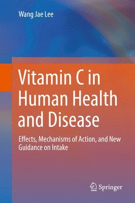 bokomslag Vitamin C in Human Health and Disease