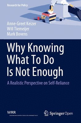 Why Knowing What To Do Is Not Enough 1