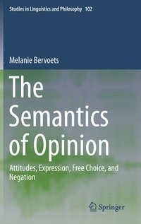 bokomslag The Semantics of Opinion