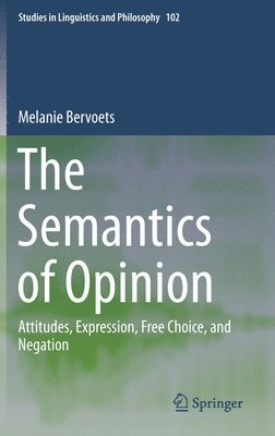 bokomslag The Semantics of Opinion