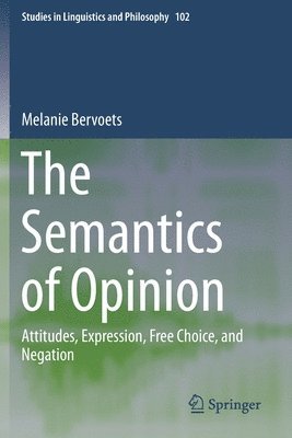 bokomslag The Semantics of Opinion