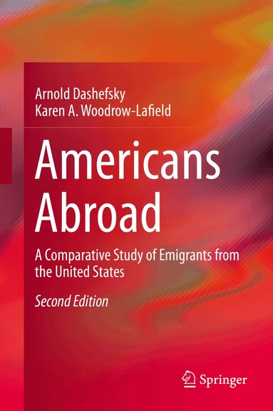 Arnold Dashefsky, Karen A. Woodrow-Lafield - Americans Abroad, Inbunden
