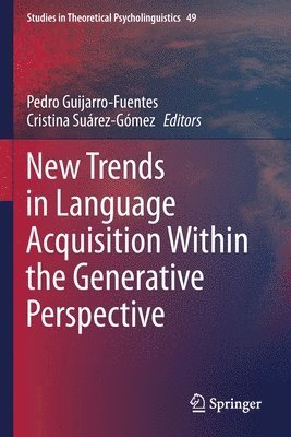 bokomslag New Trends in Language Acquisition Within the Generative Perspective