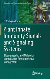 bokomslag Plant Innate Immunity Signals and Signaling Systems