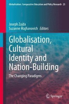 Globalisation, Cultural Identity and Nation-Building 1