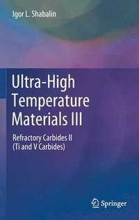 bokomslag Ultra-High Temperature Materials III