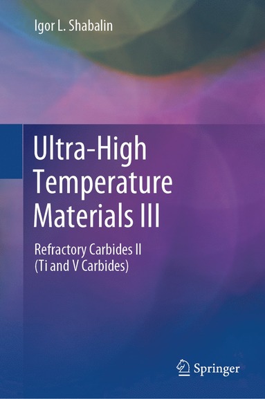 bokomslag Ultra-High Temperature Materials III