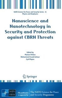 bokomslag Nanoscience and Nanotechnology in Security and Protection against CBRN Threats