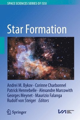 Andrei M. Bykov, Corinne Charbonnel, Patrick Hennebelle, Alexandre Marcowith, Georges Meynet, Maurizio Falanga, Rudolf von Steiger - Star Formation, Häftad