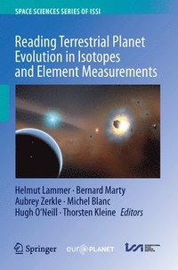 bokomslag Reading Terrestrial Planet Evolution in Isotopes and Element Measurements