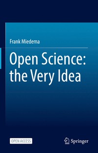 bokomslag Open Science: the Very Idea