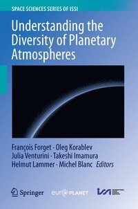 bokomslag Understanding the Diversity of Planetary Atmospheres
