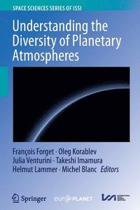bokomslag Understanding the Diversity of Planetary Atmospheres