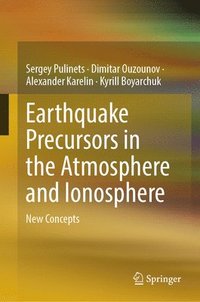 bokomslag Earthquake Precursors in the Atmosphere and Ionosphere