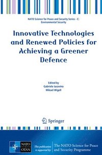 bokomslag Innovative Technologies and Renewed Policies for Achieving a Greener Defence