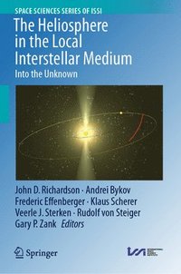 bokomslag The Heliosphere in the Local Interstellar Medium