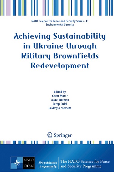 bokomslag Achieving Sustainability in Ukraine through Military Brownfields Redevelopment